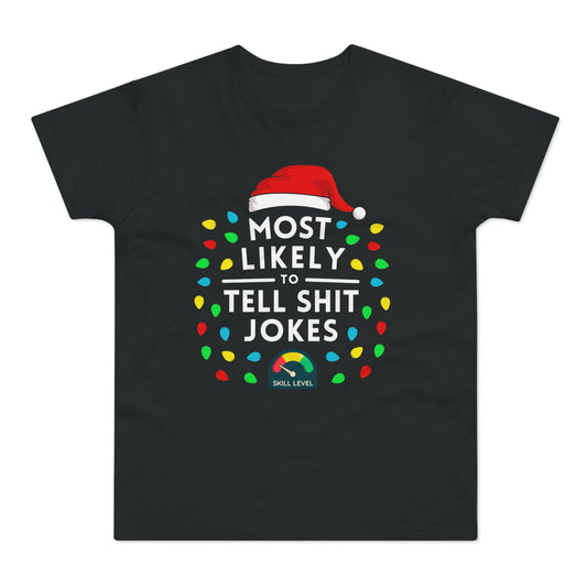 Most Likely To Tell Bad Jokes Christmas T-Shirt