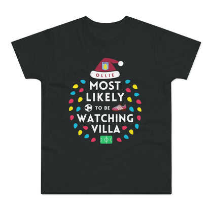 Most Likely To Be Watching Aston Villa Personalised Christmas T-Shirt