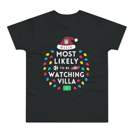 Most Likely To Be Watching Aston Villa Personalised Christmas T-Shirt