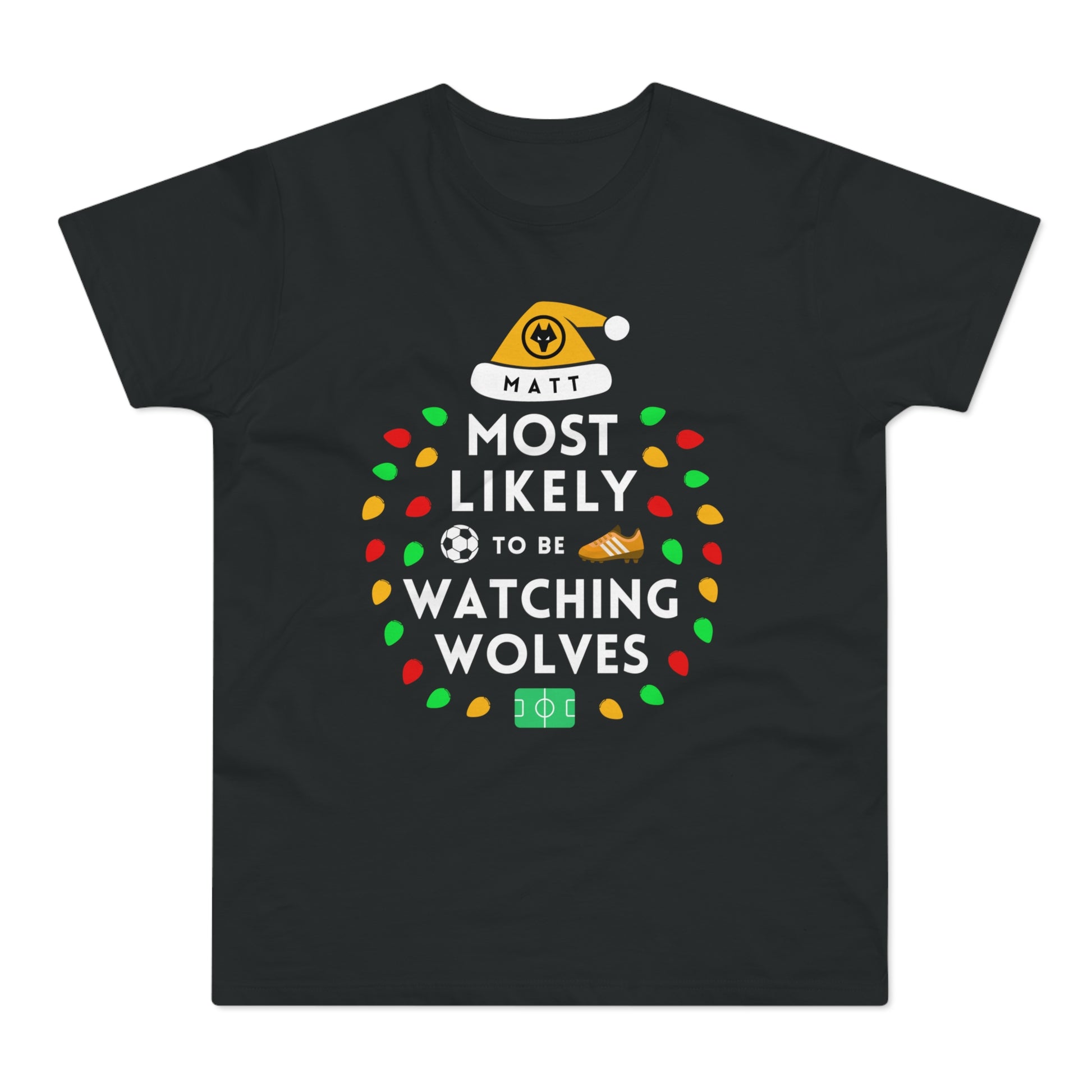 Most Likely To Be Watching Wolves Personalised Christmas T-Shirt