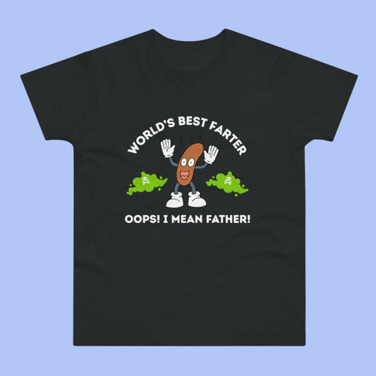 World's Best Farter Oops I Mean Father T-Shirt