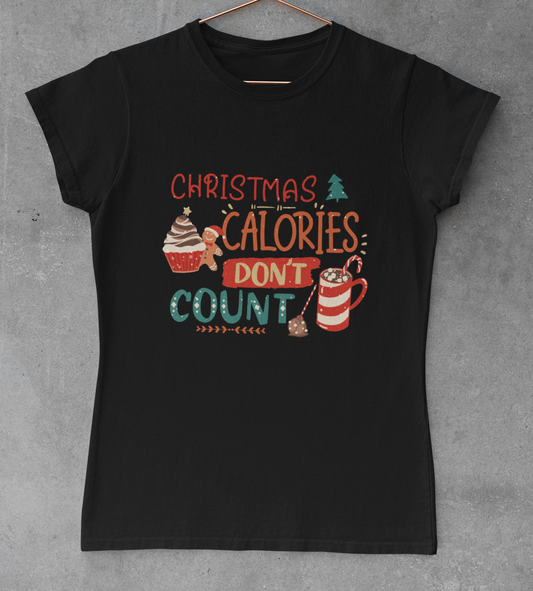 Christmas Calories Don't Count Funny T-Shirt