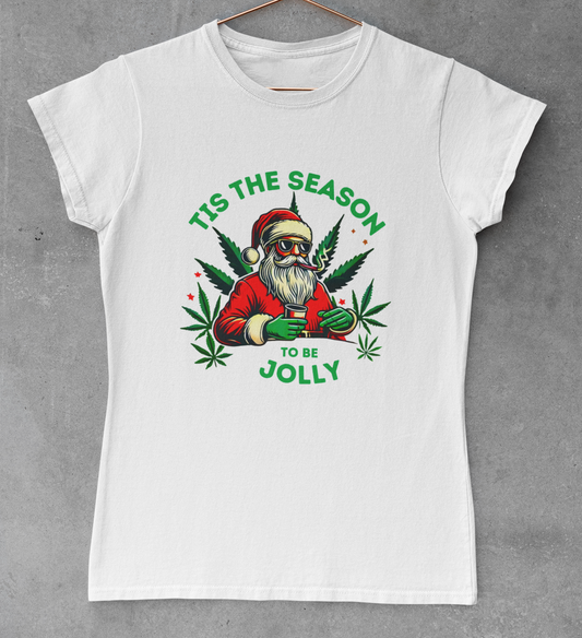 Tis The Season To Be Jolly Novelty Christmas T-Shirt Ganja Weed